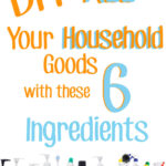 DIY All Your Toiletries and Cleaners with SIX Ingredients
