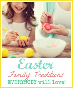 Easter Family Traditions