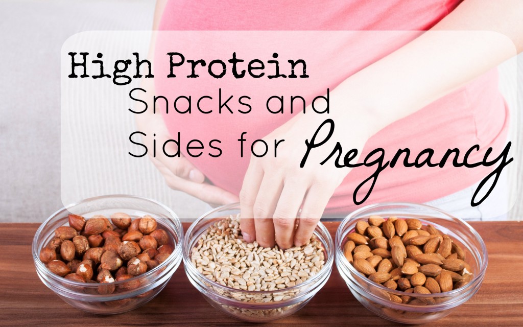 High Protein Snacks and Sides for Pregnancy FB