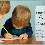 Our Four Year Old Preschool Curriculum Changes; A Little Deeper and a Little More Fun!