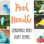 Tons of Learning and Play Ideas with Pool Noodles