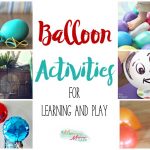 Rockin’ Balloon Activities for Learning and Play