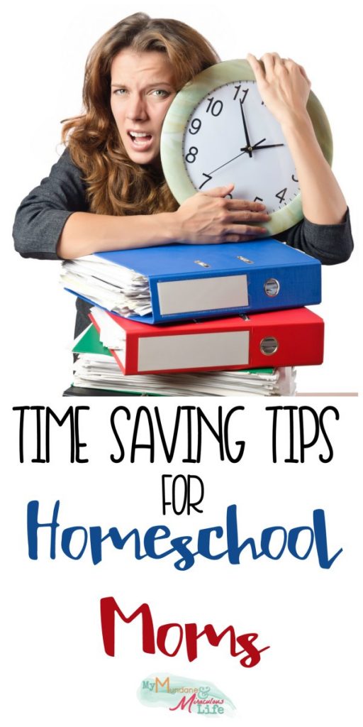 Time Saving Tips for Homeschool Moms PIN