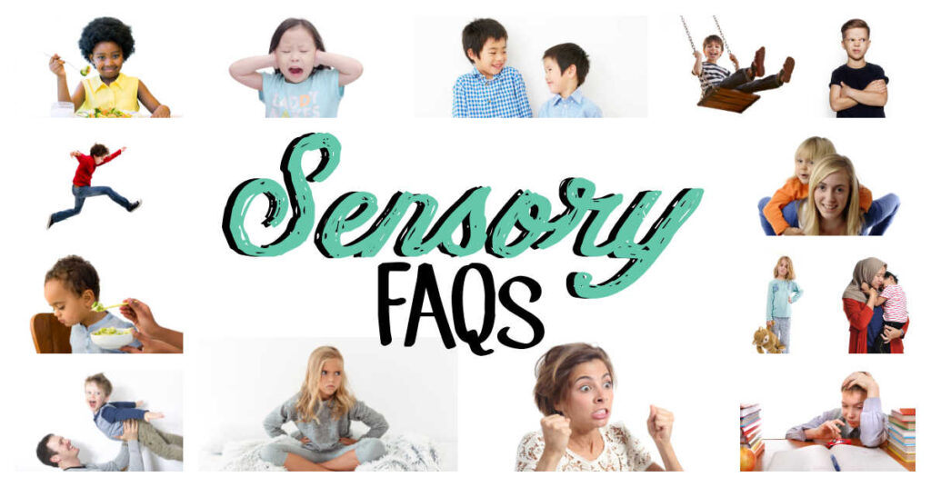 Horizontal Collage of kids doing sensory activities, or being sensory avoiders, with the text overlay reading "Sensory FAQs"